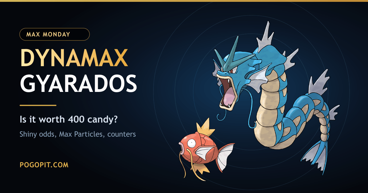 Dynamax Gyarados: Is It Worth 400 Magikarp Candy After Max Monday?